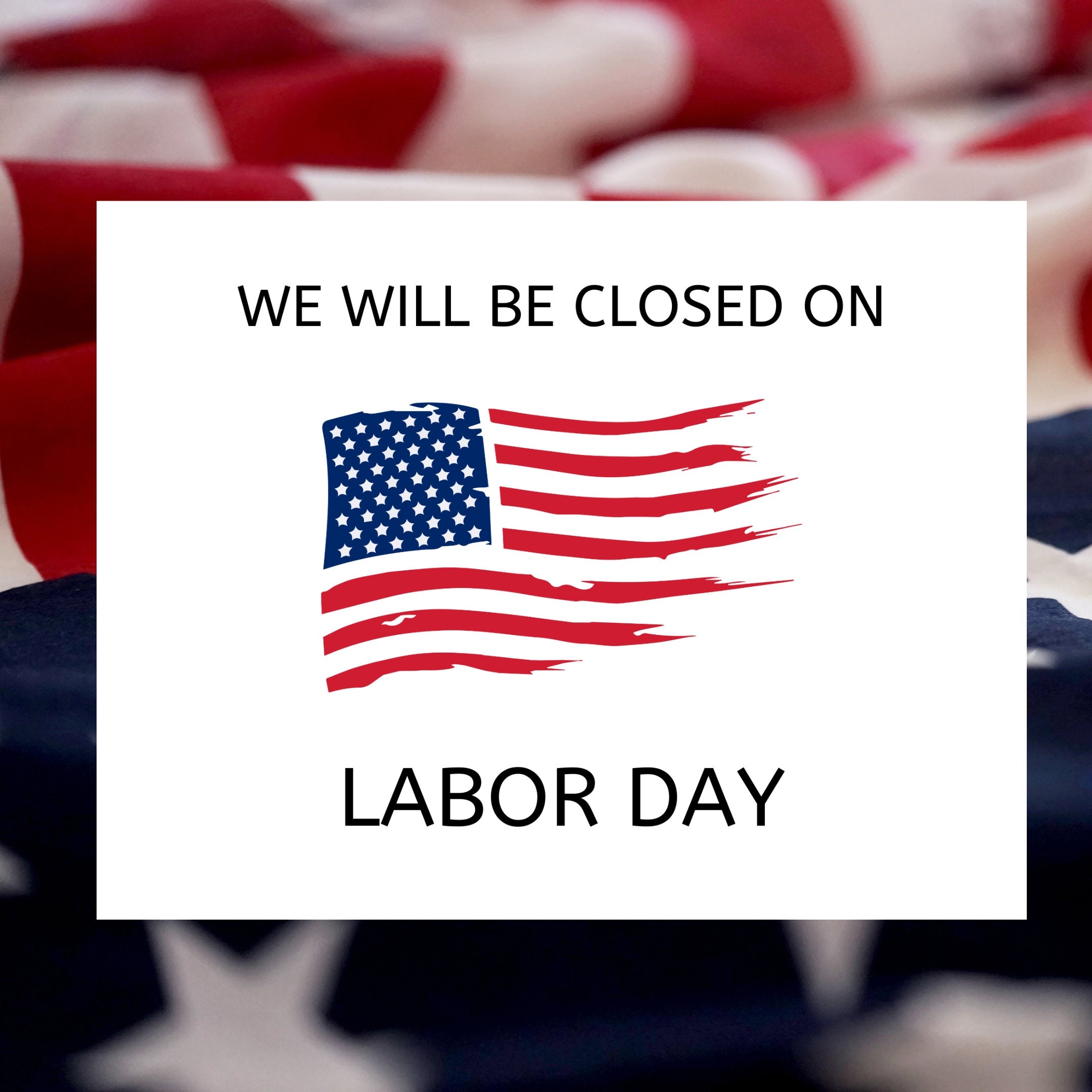 Closed For Labor Day Printable Sign