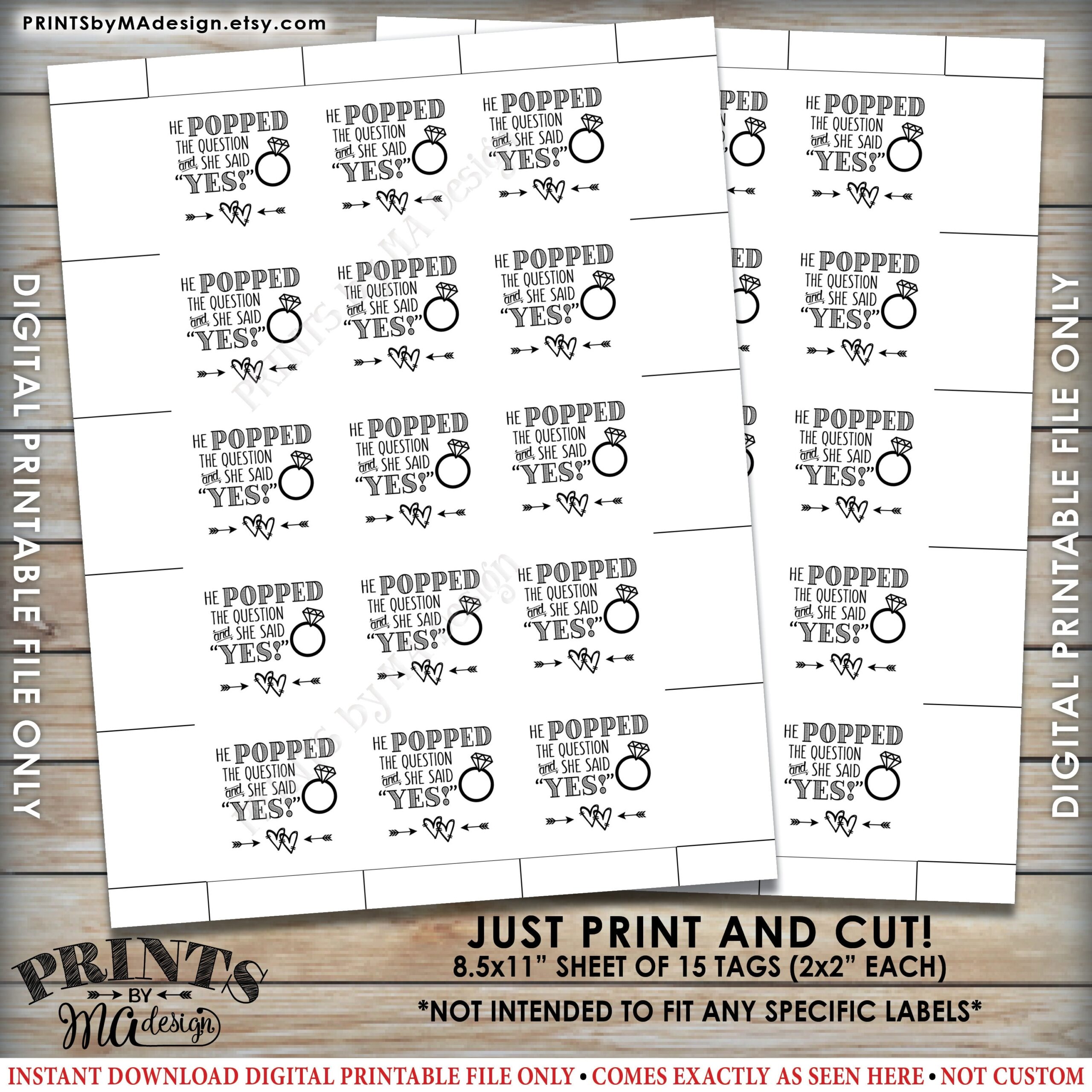 Engagement Party Tags He Popped The Question And She Said Yes 8 5x11 PRINTABLE Sheet Of 2 Square Tags