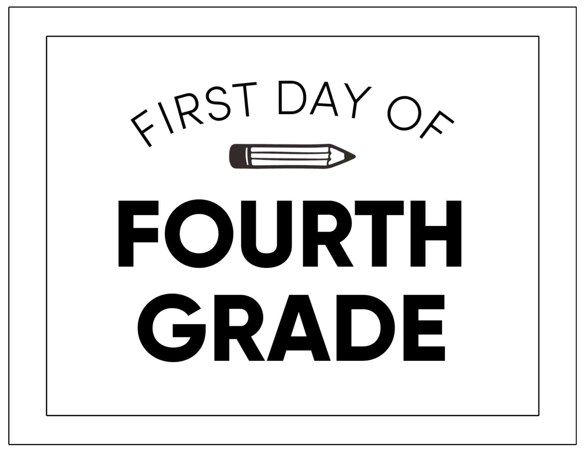 First Day Of Fourth Grade Free Printable Printable Party Favors
