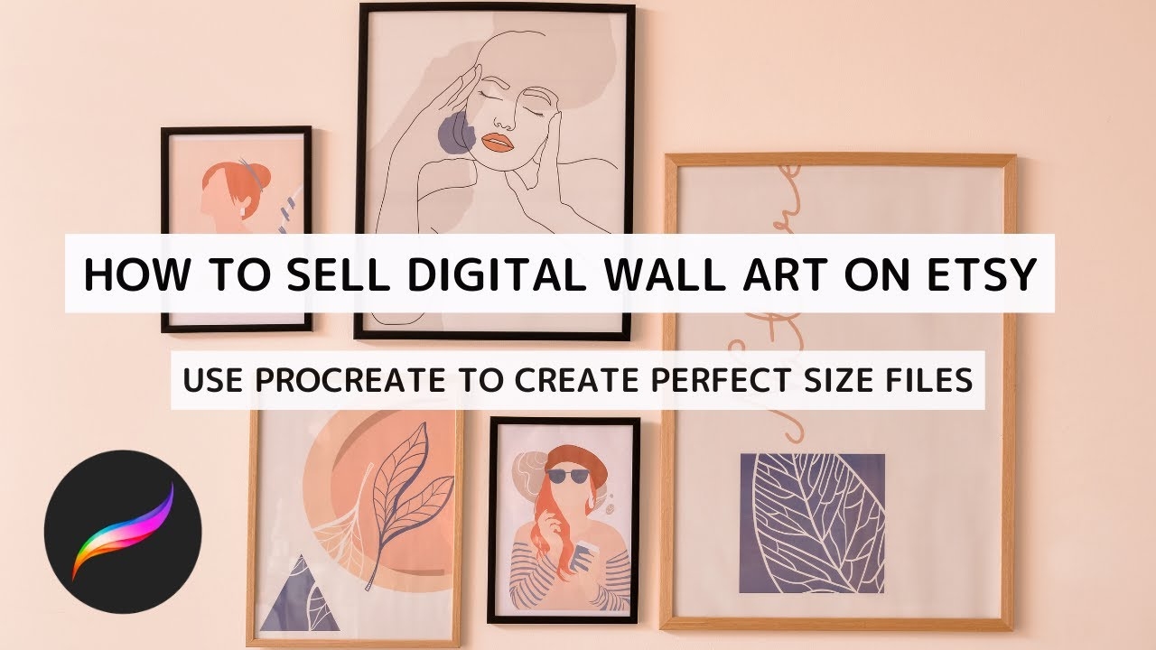 How To Size Printable Digital Wall Art To Sell On Etsy Using Procreate YouTube