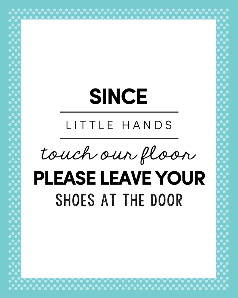Please Remove Your Shoes Print Let s DIY It All With Kritsyn Merkley