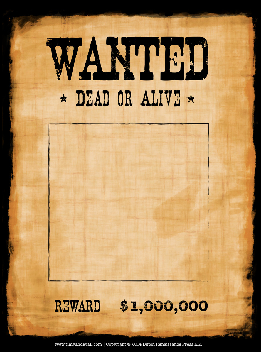 Blank Wanted Poster Template Make Your Own Wanted Poster